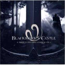 Deep Purple : Blackmore's Castle - A Tribute to Deep Purple and Rainbow Vol 2